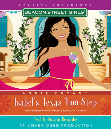 Beacon Street Girls Special Adventure: Isabel's Texas Two-Step by Annie Bryant