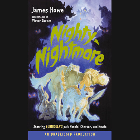 Bunnicula: Nighty-Nightmare by James Howe