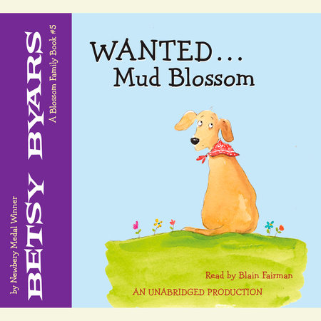 Wanted: Mud Blossom by Betsy Byars