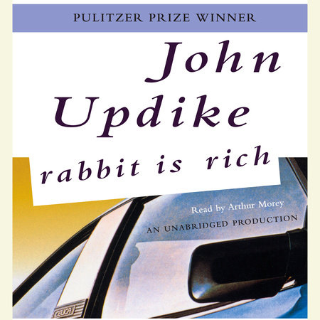 Rabbit Is Rich by John Updike