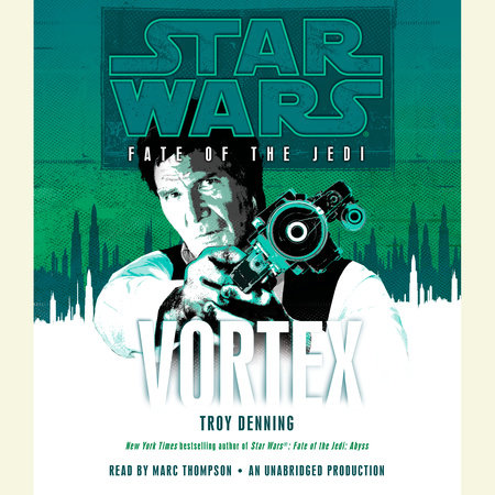 Vortex: Star Wars  Legends (Fate of the Jedi) by Troy Denning