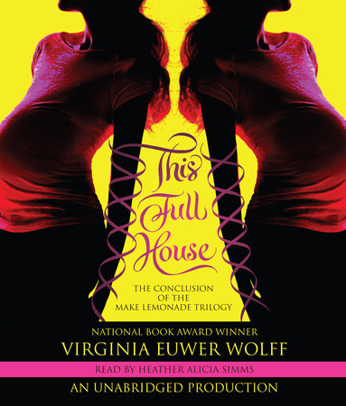 This Full House by Virginia Euwer Wolff