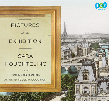 Pictures at an Exhibition by Sara Houghteling