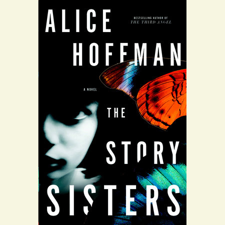 The Story Sisters by Alice Hoffman
