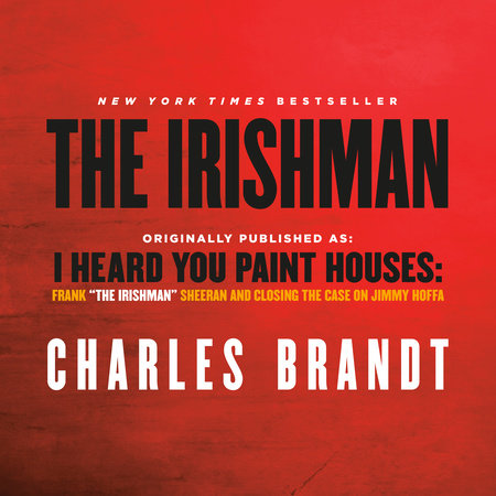 The Irishman (Movie Tie-In) by Charles Brandt