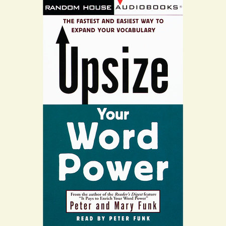 Upsize Your Word Power by Peter Funk