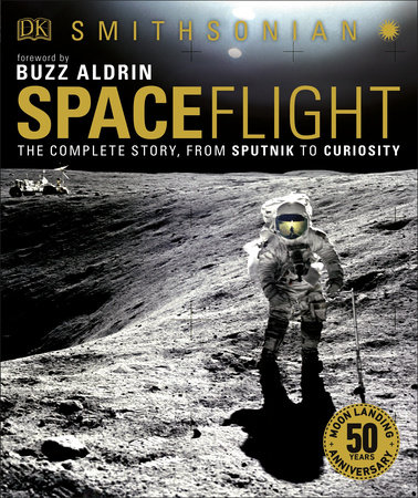 Smithsonian: Spaceflight, 2nd Edition by Giles Sparrow
