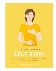 A Little Book of Self Care: Self Reiki