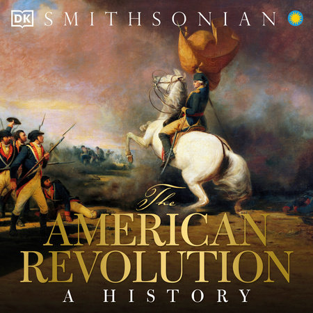 The American Revolution by DK