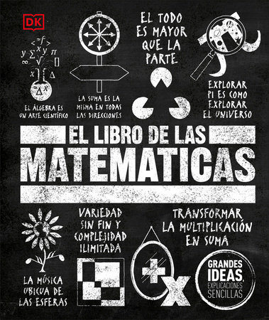 El libro de las matematicas (The Math Book) by DK
