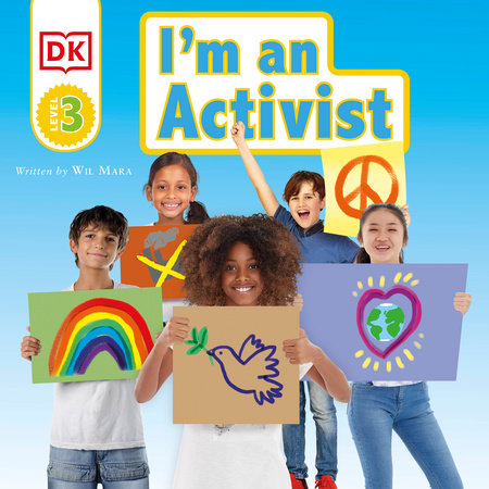 DK Readers Level 3: I'm an Activist by Wil Mara