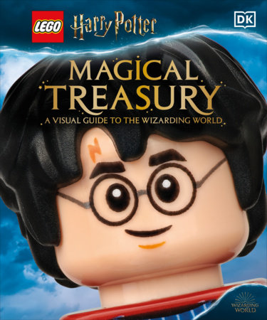 LEGOÂ® Harry Potterâ„¢ Magical Treasury by Elizabeth Dowsett