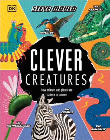 Clever Creatures by Steve Mould