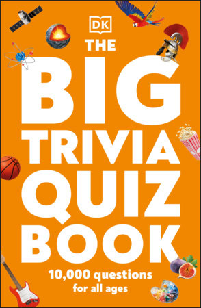 The Big Trivia Quiz Book by DK