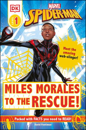 Marvel Spider-Man: Miles Morales to the Rescue! by David Fentiman