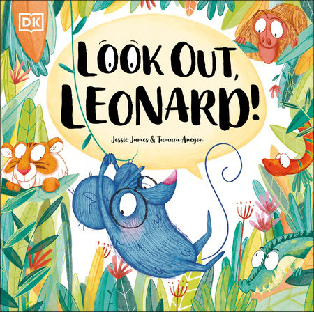 Look Out, Leonard! by Jessie James