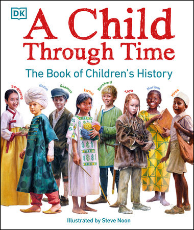 A Child Through Time by Phil Wilkinson