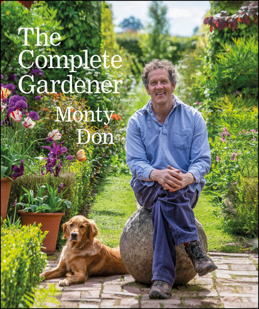The Complete Gardener by Monty Don