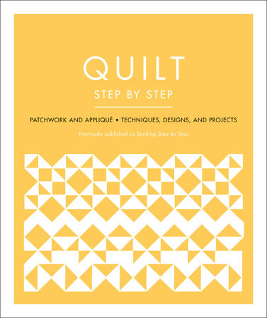 Quilt Step by Step by DK