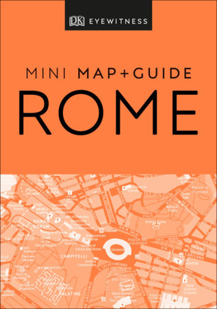 DK Eyewitness Rome Mini Map and Guide by DK Travel