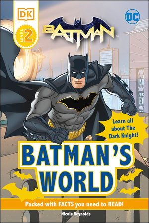DC Batman's World Reader Level 2 by DK
