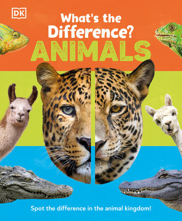 What's the Difference? Animals by DK