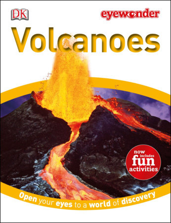 Eye Wonder: Volcanoes by DK