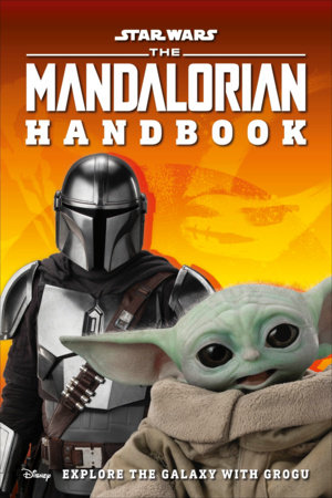 Star Wars The Mandalorian Handbook by DK and Matt Jones