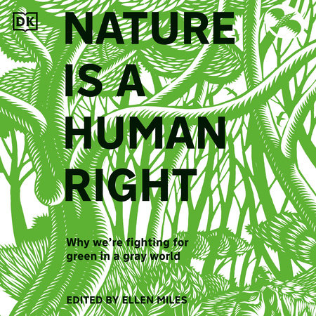 Nature Is a Human Right by Ellen Miles