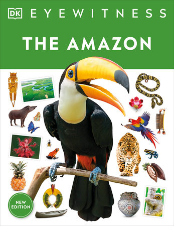Eyewitness The Amazon by DK