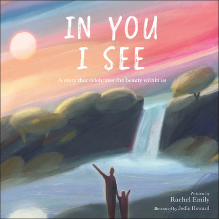 In You I See by Rachel Emily
