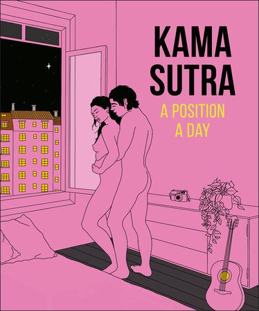 Kama Sutra A Position A Day, New Edition by DK
