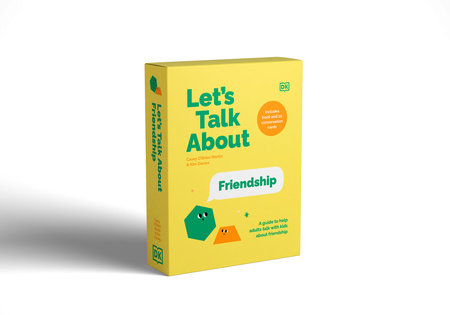 Let's Talk About Friendship by Casey O'Brien Martin and Kim Davies