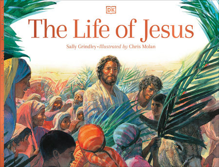 The Life of Jesus by Sally Grindley