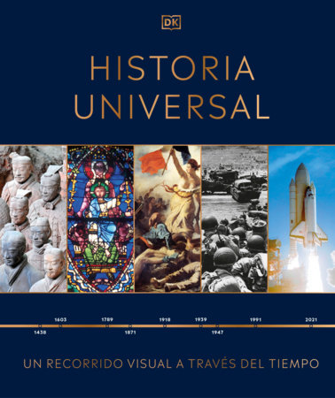 Historia universal (Timelines of World History) by DK