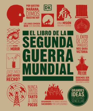 El libro de la Segunda Guerra Mundial (The World War II Book) by DK