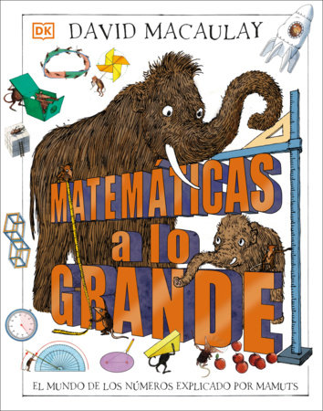 Matemáticas a lo grande (Mammoth Math) by DK