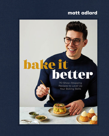 Bake It Better by Matt Adlard