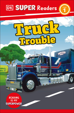 DK Super Readers Level 1 Truck Trouble by DK