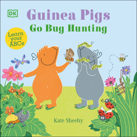 Guinea Pigs Go Bug Hunting by Kate Sheehy