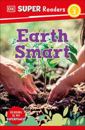 DK Super Readers Level 2 Earth Smart by DK