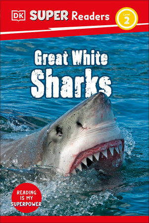 DK Super Readers Level 2 Great White Sharks by DK