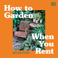 How to Garden When You Rent