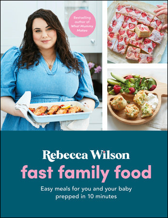 Fast Family Food by Rebecca Wilson