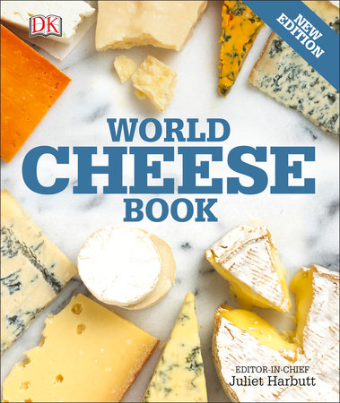 World Cheese Book by Juliet Harbutt