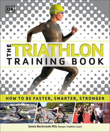 The Triathlon Training Book by DK