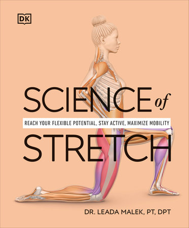 Science of Stretch by Dr. Leada Malek