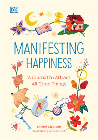 Manifesting Happiness by Esther McCann