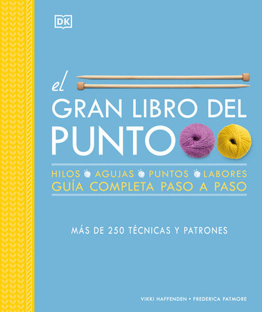 El gran libro del punto (The Knitting Book) by Frederica Patmore