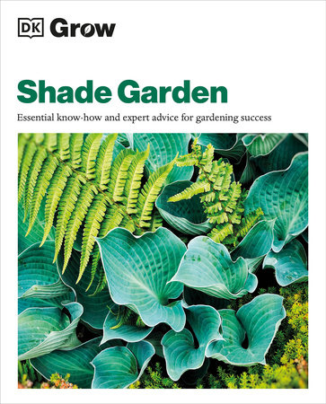 Grow Shade Garden by Zia Allaway